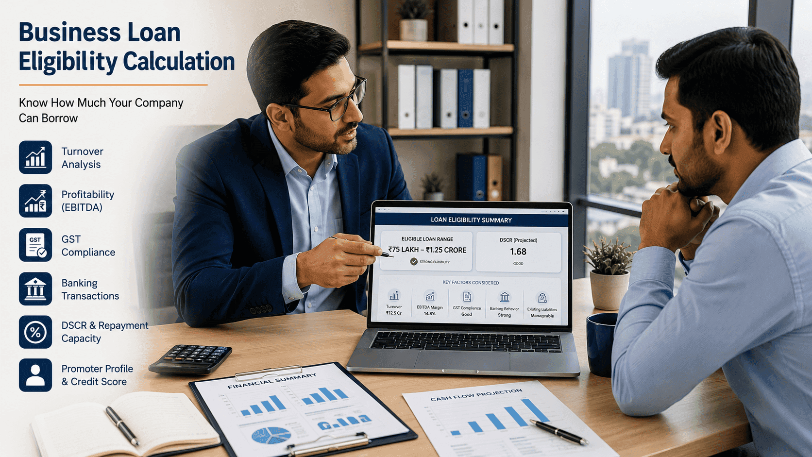 How Much Business Loan Can Your Company Actually Get? Understanding Bank Eligibility Calculations in India